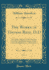 The Works of Thomas Reid, Dd, Vol 1 Now Fully Collected, With Selections From His Unpublished Letters, Preface, Notes and Supplementary Dissertations Classic Reprint