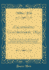 Calvinistic Controversy, 1835 Embracing a Sermon on Predestination and Election, and Several Numbers Formerly Published in the Christian Advocate and Journal Classic Reprint