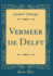 Vermeer De Delft Classic Reprint