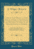 Lives of Isaac Heath, and John Bowles, Elders of the Church, and Principal Founders of the Grammar School in Roxbury and of Rev John Eliot, Jr, of the Church in Newton Classic Reprint