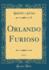 Orlando Furioso, Vol 1 Classic Reprint