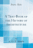 A Textbook of the History of Architecture Classic Reprint