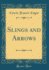 Slings and Arrows Classic Reprint