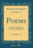 Poems From the German of Ferdinand Freiligrath Classic Reprint