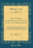 The Universal Letter-Writer, Or New Art of Polite Correspondence: Containing a Course of Interesting Original Letters of the Most Important, Instructive and Entertaining Subjects, Which May Serve as Copies for Inditing Letters on the Various Occurrences I