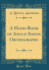 A Hand-Book of Anglo-Saxon Orthography (Classic Reprint)