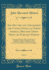 The History and Topography the United States of North America, Brought Down From the Earliest Period, Vol 1 Comprising Political and Biographical Agriculture, Manufactures, and Commerce Laws