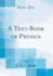 A Textbook of Physics Classic Reprint