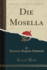 Die Mosella Classic Reprint