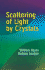 Scattering of Light By Crystals (Dover Science Books)