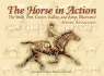 The Horse in Action: the Walk, Trot, Canter, Gallop, and Jump, Illustrated