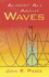Almost All About Waves (Dover Books on Physics)