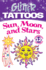 Glitter Tattoos Sun, Moon, Stars Format: Paperback