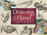 Drawing of the Hand (Dover Art Instruction)