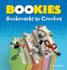 Bookies: Bookmarks to Crochet (Dover Crafts: Crochet)