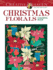 Creative Haven Christmas Florals Coloring Book Adult Coloring