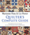 Quilter's Complete Guide: the Definitive How-to Manual By Two of America's Most Trusted Quilters (Dover Crafts: Quilting)