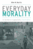 Everyday Morality: an Introduction to Applied Ethics