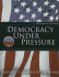 Democracy Under Pressure: an Introduction to the American Political System