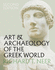The Art and Archaeology of the Greek World (New Ed) /Anglais