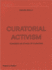 Curatorial Activism: Towards an Ethics of Curating Format: Hardcover