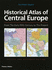 The Historical Atlas of Central Europe
