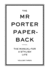 The Mr Porter Paperback: the Manual for a Stylish Life (Vol. 3)