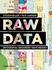 Raw Data: Infographic Designers' Sketchbooks /Anglais