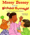 Messy Bessey and the Birthday Overnight (Rookie Readers)