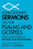 John Donne's Sermons on the Psalms and Gospels: With a Selection of Prayers and Meditations