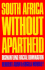 South Africa Without Apartheid: Dismantling Racial Domination (Perspectives on Southern Africa)