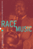 Race Music: Black Cultures From Bebop to Hip-Hop (Volume 7)