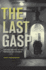 The Last Gasp-the Rise and Fall of the American Gas Chamber
