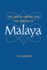 The End of an Empire and the Making of Malaya
