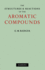 The Structures and Reactions of the Aromatic Compounds