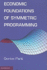 Economic Foundations of Symmetric Programming