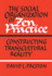 The Social Organization of Zen Practice: Constructing Transcultural Reality