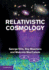 Relativistic Cosmology