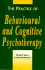 Practice of Behavioural and Cognitive Psychotherapy, the