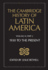 The Cambridge History of Latin America, Volume VI, Part 2: Latin America Since 1930: Economy, Society and Politics: Politics and Society