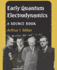 Early Quantum Electrodynamics: a Sourcebook