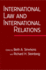 International Law and International Relations: an International Organization Reader