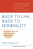 Back to Life, Back to Normality: Volume 1: Cognitive Therapy, Recovery and Psychosis