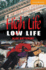 High Life, Low Life Level 4 (Cambridge English Readers)