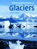 Glaciers, 2nd Edition