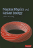 Plasma Physics and Fusion Energy