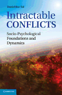 Intractable Conflicts: Socio-Psychological Foundations and Dynamics