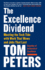 The Excellence Dividend: Meeting the Tech Tide With Work That Wows and Jobs That Last