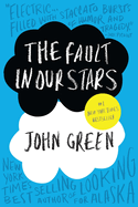 The Fault in Our Stars (Booklist Editor's Choice. Books for Youth (Awards))