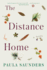 The Distance Home: a Novel